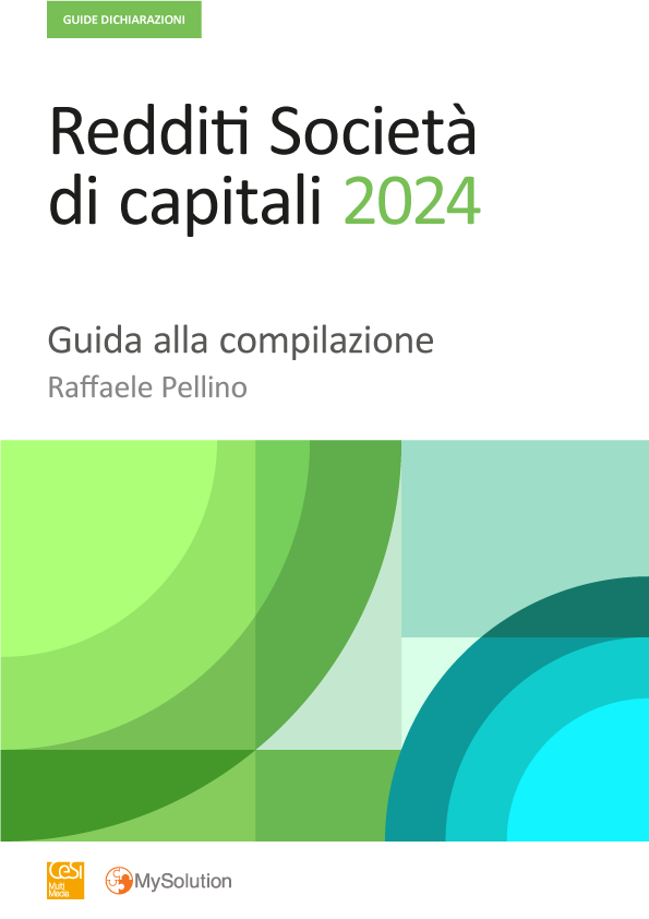 Redditi Società di capitali 2024 - Guida alla compilazione