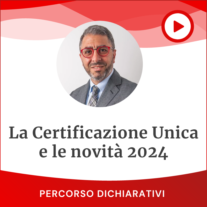 La Certificazione Unica e le novità 2024