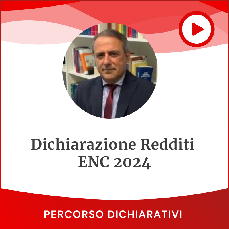 Dichiarazione Redditi ENC 2024