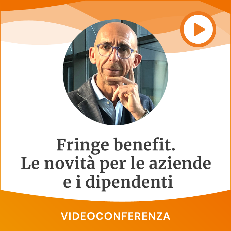 Fringe benefit. Le novità per le aziende e i dipendenti