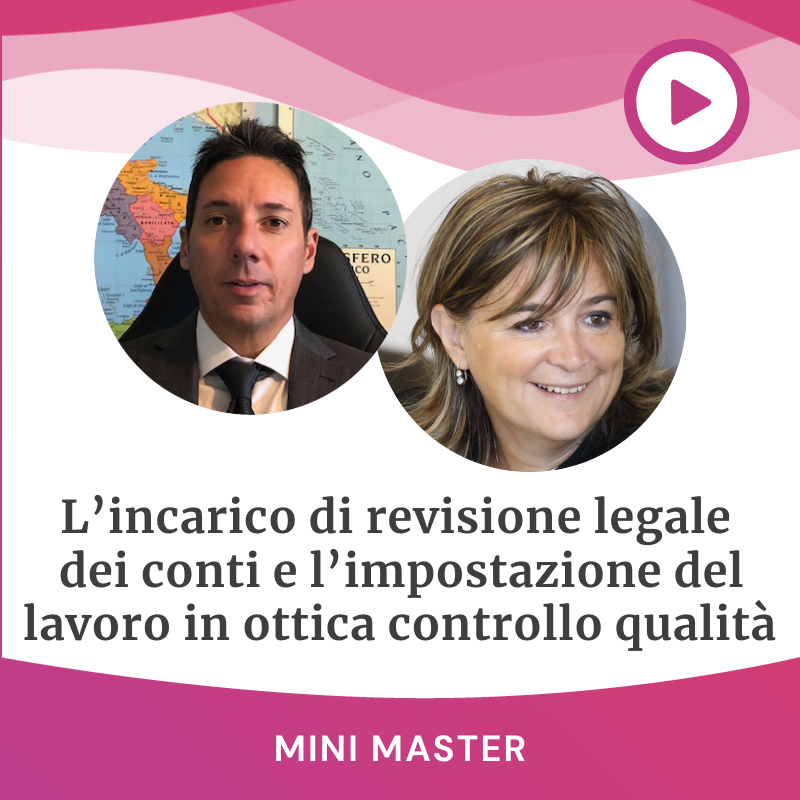 L’incarico di revisione legale dei conti e l’impostazione del lavoro in ottica controllo qualità