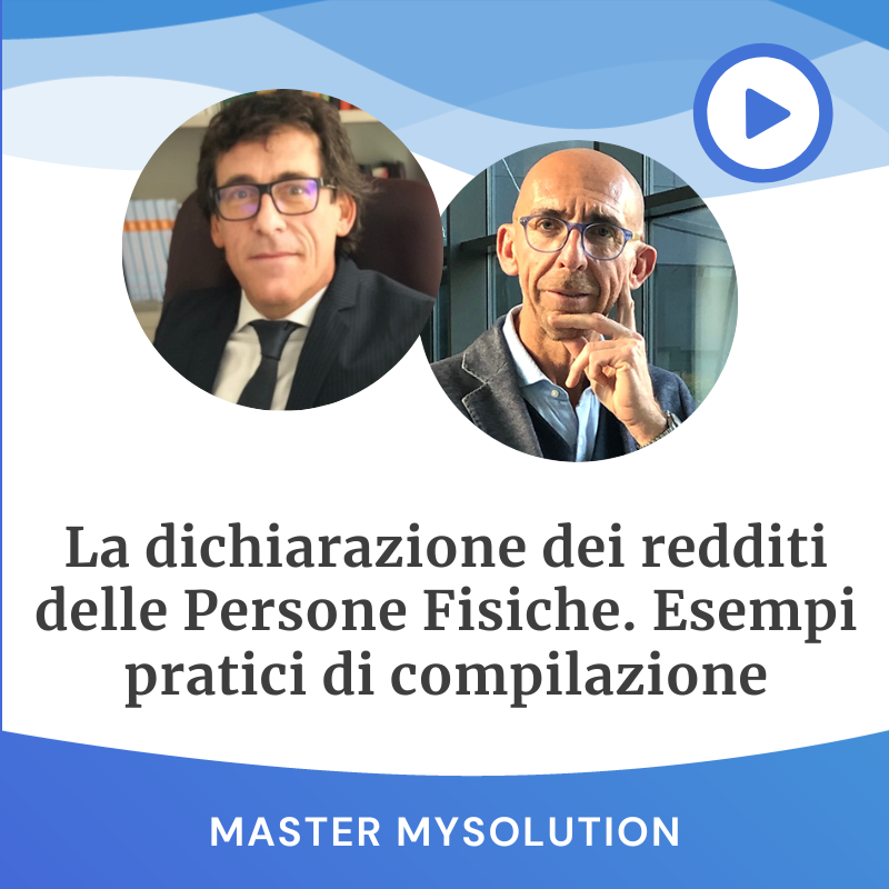 La dichiarazione dei Redditi delle Persone Fisiche. Esempi pratici di compilazione (II modulo - Come fare)