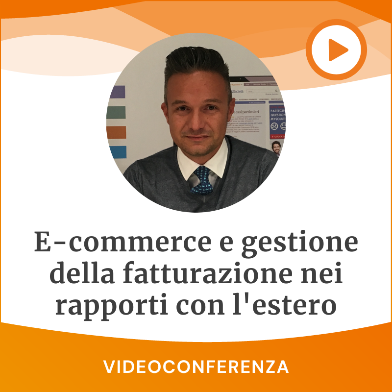 E-commerce e gestione della fatturazione nei rapporti con l'estero