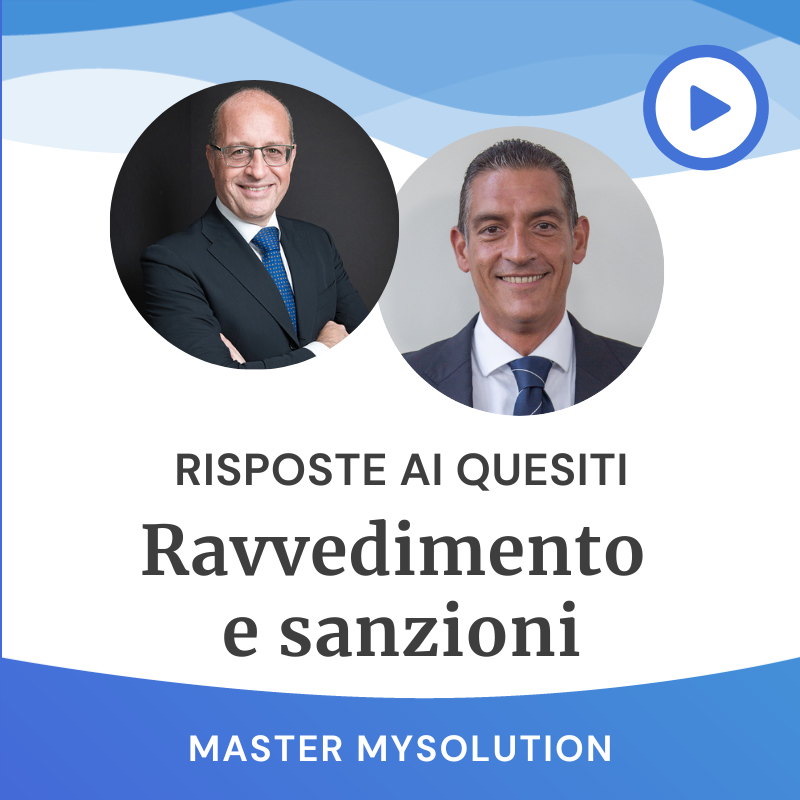 Risposte ai quesiti: Ravvedimento e sanzioni